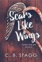 [A Fairy Tale Life 04] • Scars Like Wings